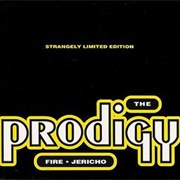 Fire/Jericho - The Prodigy