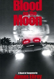 Blood on the Moon (James Ellroy)