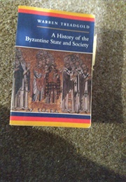 A History of the Byzantine State and Society (Warren Treadgold)