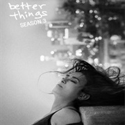 "Better Things" (Season 3)