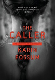 The Caller (Karin Fossum)
