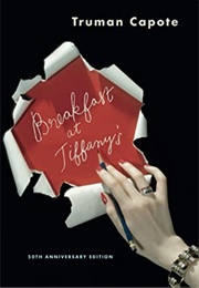 Breakfast at Tiffany's and Three Stories (Truman Capote)