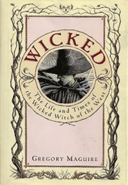 Wicked (Gregory Maguire)