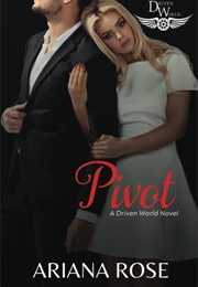 Pivot (Ariana Rose)