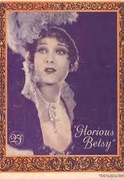 Glorious Betsy (Rida Johnson Young)
