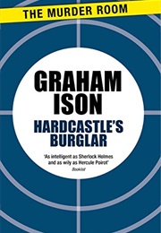 Hardcastle's Burglar (Graham Ison)