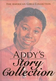 Addy's Story Collection (Connie Porter)