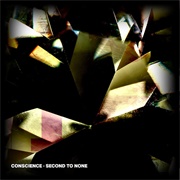 Conscience - Second to None