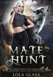 Trapped With the Werewolf (Lola Glass)