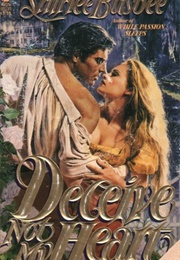 Deceive Not My Heart (Shirlee Busbee)