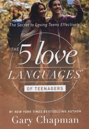 5 Love Languages: Teenagers (Gary Chapman)