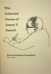 The Collected Poems of James T. Farrell (James T. Farrell)