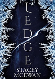 Ledge (Stacey McEwan)