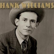 'There's a Tear in My Beer' by Hank Williams Sr