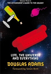 Life, the Universe and Everything (Douglas Adams)