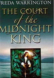 The Court of the Midnight King (Freda Warrington)