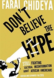 Don't Believe the Hype (Farai Chideya)