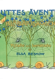 Puttes Äventyr I Blåbärsskogen (Elsa Beskow)