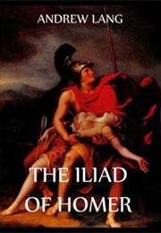 The Illiad (Homer; Lang)