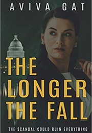 The Longer the Fall (Aviva Gat)