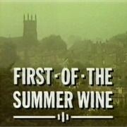 First of the Summer Wine