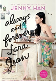 Always and Forever, Lara Jean (To All the Boys I've Loved Before, #3) (Jenny Han)