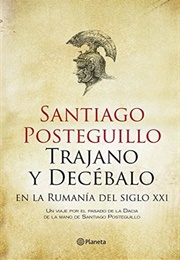 Trajano Y Decébalo (Santiago Posteguillo)
