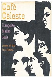 Café Celeste (Françoise Mallet-Joris)