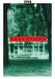 Greentown (1998) (Timothy Dumas)