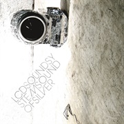 LCD Soundsystem - Sound of Silver (2007)