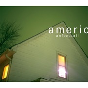 American Football - Never Meant