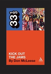 Kick Out the Jams (Don McLeese)