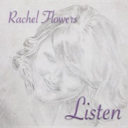 Rachel Flowers - Listen
