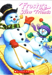 Frosty's New Friends (Steve Nelson)