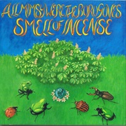 Smell of Incense - All Mimsy Were the Borogoves