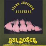 Buldozer - Izlog Jftinih Satkisa