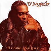 Shit, Damn, Motherfucker - D'Angelo