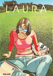Guillem March's Laura and Other Stories (Guillem March)
