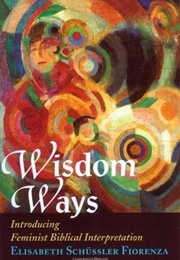 Wisdom Ways (Elisabeth Schussler Fiorenza)