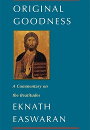 Original Goodness (Eknath Easwaran)