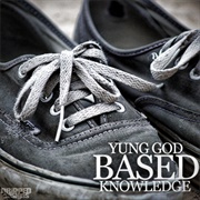 Yung God - Based Knowledge