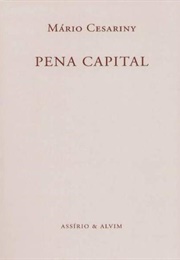 Pena Capital (Mário Cesariny)