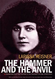 The Hammer and the Anvil (Larissa Reisner)