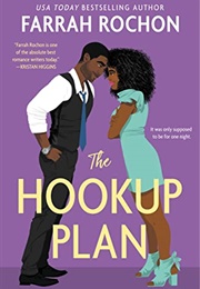 The Hookup Plan (Farrah Rochon)