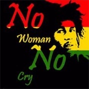 No Woman, No Cry — Bob Marley (1975)