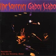 Gabor Szabo - The Sorcerer