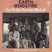 "Got to Get You Into My Life," Earth, Wind & Fire (1978)