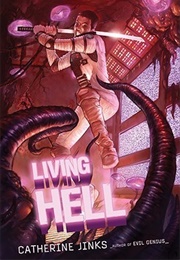 Living Hell (Catherine Jinks)