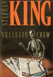 Skeleton Crew (Stephen King)