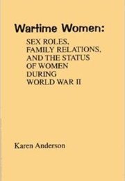 Wartime Women (Karen Anderson)